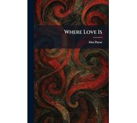 Where Love Is