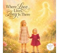 Where Love Lives, Zoey is There