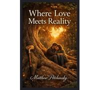 Where Love Meets Reality