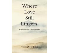 Where Love Still Lingers