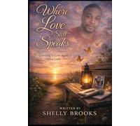 Where Love Still Speaks