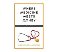 Where Medicine Meets Money (Copertina rigida)