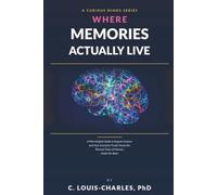 Where Memories Actually Live: A Plain English Guide to Engram Science, Sleep, False Memories, and the Aging Brain