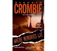Where Memories Lie (Duncan Kincaid/Gemma James Novels) by Deborah Crombie (2009-06-30)