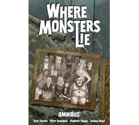 Where Monsters Lie Omnibus
