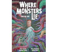 Kyle Starks – Where Monsters Lie – Volume 2: CULL-DE-SAC – Tascabile
