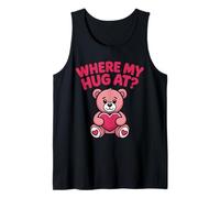 Where My Hug At Bear Holding Heart - Abbraccio a Forma di Orso Rosa Canotta