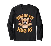 Where My Hug At Bear Holding Heart Bear Hug Abbracciare Maglia a Manica