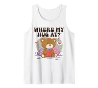 Where My Hug at Cute Teddy Bear Funny Disperate Trendy Meme Canotta