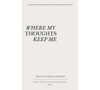 where my thoughts keep me