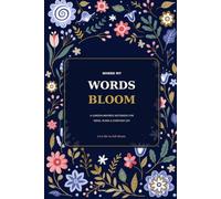 Where My Words: A Garden-Inspired Notebook for Ideas, Plans & Everyday Joy