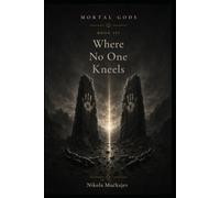 Where No One Kneels: 3