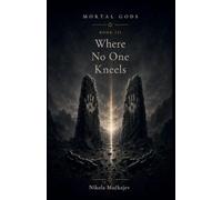Where No One Kneels: 3