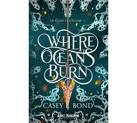 Where oceans burn: Where Oceans Burn 1