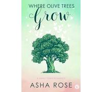 Where Olive Trees Grow: A Small Town Romance