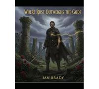 Where Rust Outweighs The Gods