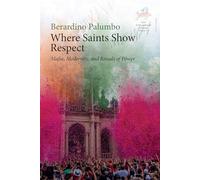 Where Saints Show Respect: Mafia, Modernity and Rituals of Power: 14