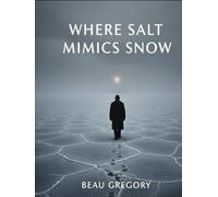 Where Salt Mimics Snow