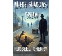 Where Shadows Dream: Five Stories of Horror