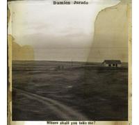 Where Shall You Take Me? by Damien Jurado (2003-03-18)