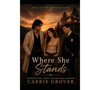 WHERE SHE STANDS: THE TREEHOUSE SERIES Book 3