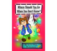 Where Should You Go When You Don't Know?