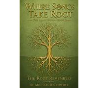 Where Songs Take Root: The Heartwood - Vol 2
