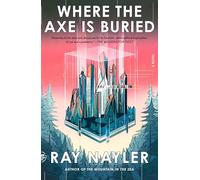 Where the Axe Is Buried