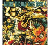 Where the Bad Boys Rock Vol.4