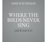 Where the Birds Never Sing: The True Story of the 92nd Signal Battalion and the Liberation of Dachau