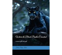 Where the Black Panther Crouched