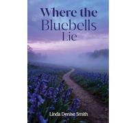 Where the Bluebells Lie