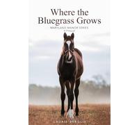 Where the Bluegrass Grows