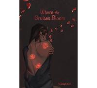 Where the Bruises Bloom