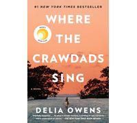 Delia Owens Where the Crawdads Sing (Copertina rigida)