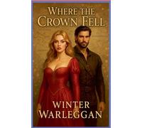 Where the Crown Fell: 1
