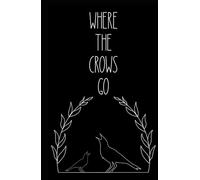 where the crows go