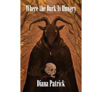 Where the Dark Is Hungry