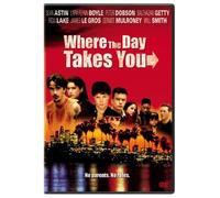 Where the Day Takes You