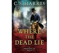 Where the Dead Lie: A Sebastian St. Cry Mystery #12