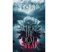 Where The Dead Speak