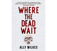 Where the Dead Wait