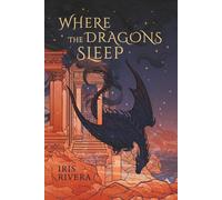 Where the Dragons Sleep