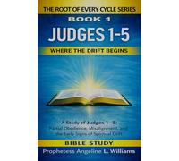 Where the Drift Begins: A Study of Judges Chapters 1-5