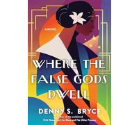 Where the False Gods Dwell