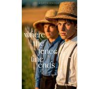 Where The Fence Line Ends: An M/M Amish Romance