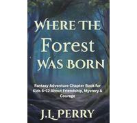 Where The Forest Was Born
