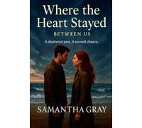 Where the Heart Stayed: 1