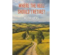 Where The Hell Should I Retire?