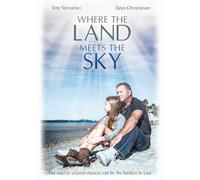 Where The Land Meets The Sky